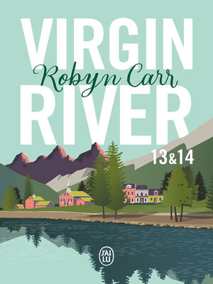 cover image of Virgin River, Tomes 13 & 14
